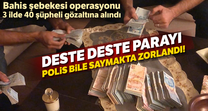 Bahis şebekesi liderinin aylık geliri dudak uçuklattı