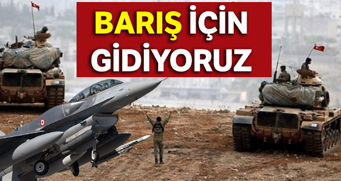 Barış için gidiyoruz!