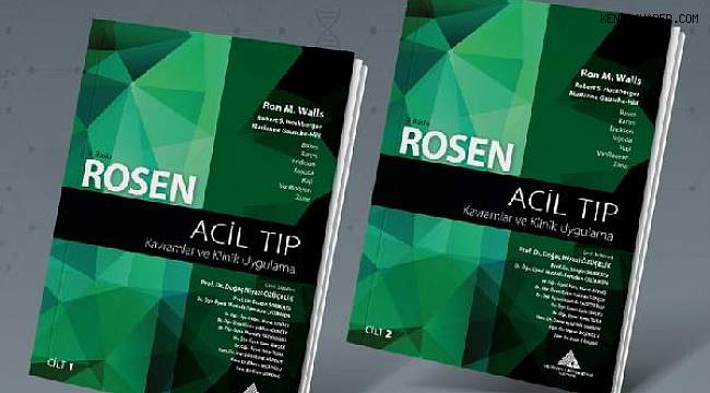 "ROSEN Acil Tıp: Kavramlar ve Klinik Uygulama" kitabı Türkçeye kazandırıldı