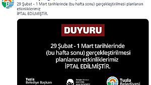 Tuzla'da Etkinlikler İptal!