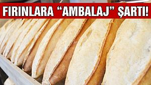 Ekmekler Ambalajlı Satılacak