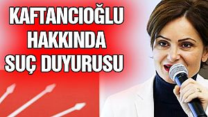 Canan Kaftancıoğlu Hakkında Soruşturma!