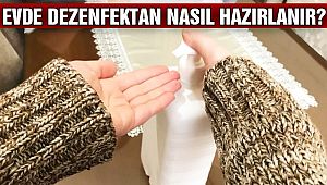 Dezenfektan Nasıl Yapılır?