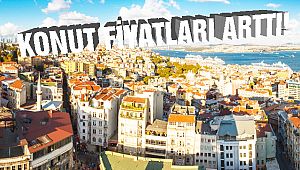 Konut Fiyatları Arttı!