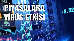 Piyasalarda 'Virüs' Etkisi