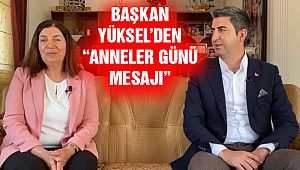 Başkan Yüksel, Annesi ile Kartallılara Seslendi