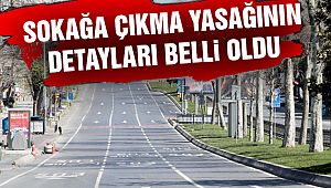 İşte Dört Günlük Yasağın Detayları!