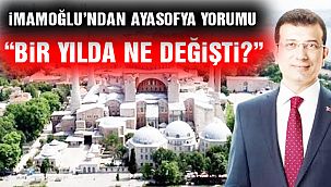 İmamoğlu'ndan 'Ayasofya' Açıklaması