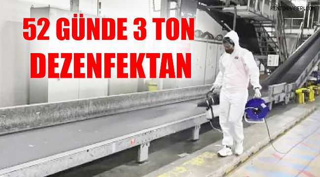 Sabiha Gökçen'de 52 günde 3 ton dezenfektan kullanıldı