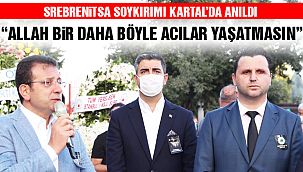 Srebrenitsa Kurbanları Kartal’da Anıldı