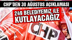 CHP'den 30 Ağustos Kararı!