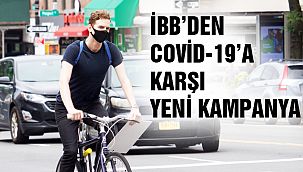 İBB, Covid-19’a Karşı Yeni Kampanya!