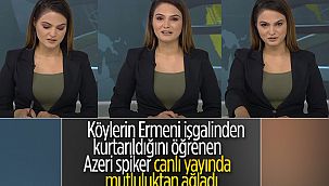 Azerbaycanlı spiker kurtarılan köylerin haberini verirken duygulandı