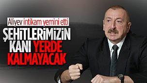 İlham Aliyev: Şehitlerimizin kanı yerde kalmayacak