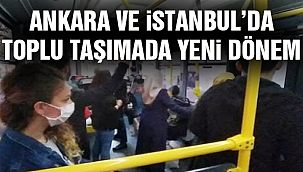 İstanbul ve Ankara'da Toplu Taşıma Kuralları!