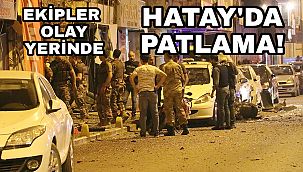 Hatay'ın İskenderun ilçesinde patlama