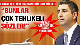 Kartal Belediye Başkanı Yüksel: