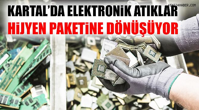 Elektronik Atığını Getir "Hijyen Paketini" Al