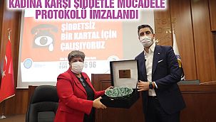Kadına Karşı Şiddetle Mücadele Protokolü İmzalandı