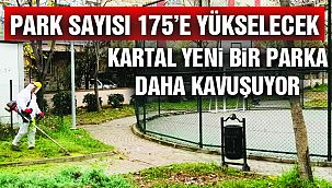Kartal Yeni Bir Parka Daha Kavuşuyor