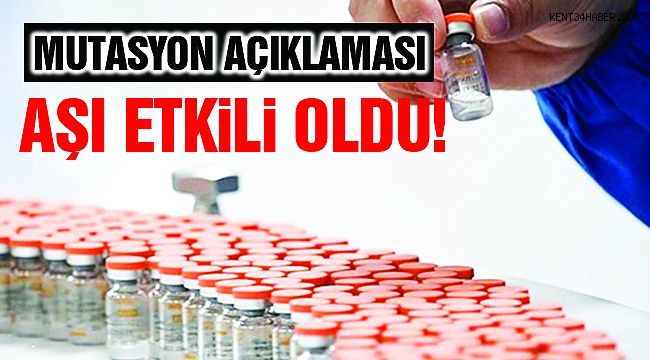 Aşı Üreticisinden Mutasyon Açıklaması!