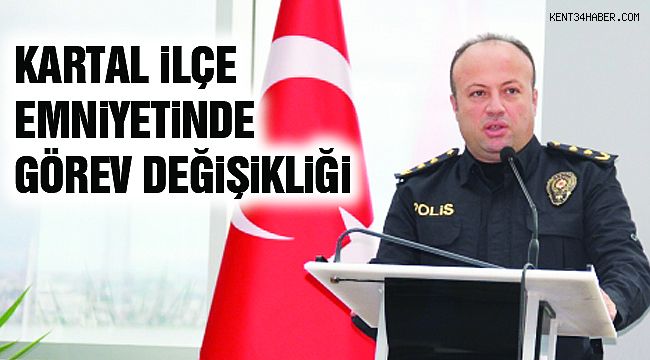 Kartal Emniyet Müdürü Müslüm Kahraman görevden alındı