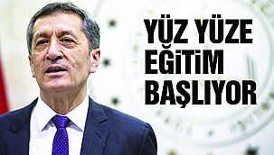 Yüz Yüze Eğitim Başlıyor!