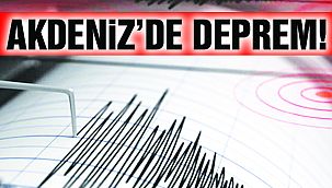 Akdeniz'de 4.1 Büyüklüğünde Deprem