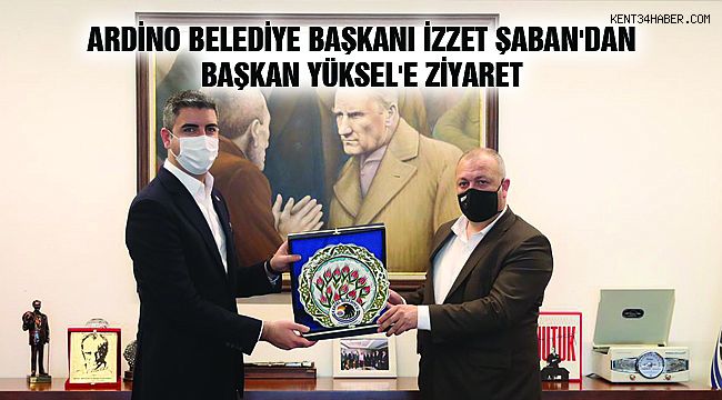 Ardino Belediye Başkanı İzzet Şaban'dan Başkan Yüksel'e Ziyaret