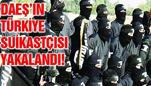 DAEŞ'ın Türkiye Suikastçısı Yakalandı!