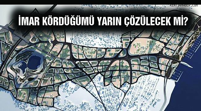 İmar Kördüğümü Yarın Çözülecek Mi?