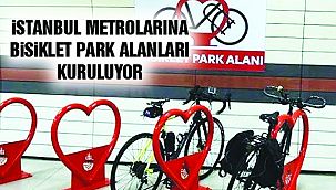 İstanbul Metrosuna Bisiklet Parkları Kuruluyor