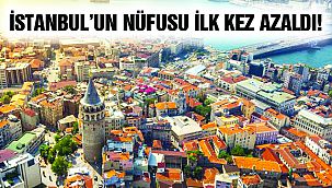 İstanbul'un Nüfusu İlk Kez Azaldı!