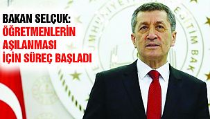 Öğretmenlerin aşılanması için süreç başladı