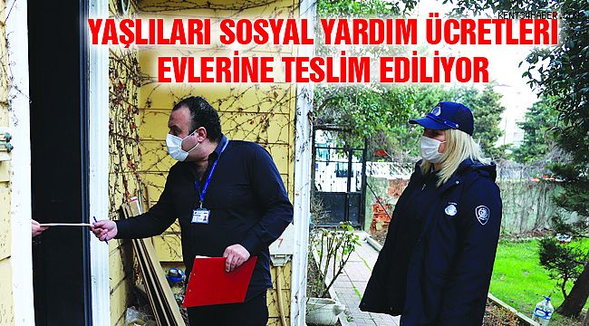 Yaşlıların Sosyal Yardım Ücretleri Adreslerine Teslim Ediyor