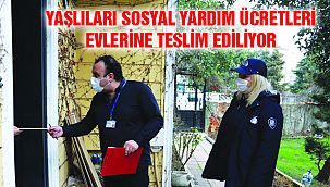 Yaşlıların Sosyal Yardım Ücretleri Adreslerine Teslim Ediyor