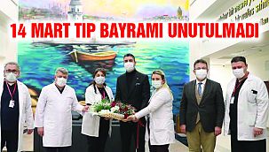 Başkan Yüksel 14 Mart Tıp Bayramı’nı Unutmadı