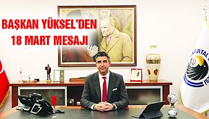 Başkan Yüksel'den 18 Mart Mesajı