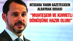 Berat Albayrak'ın Geri Döneceği Tarih!