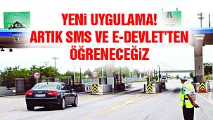 HGS Ve OGS Geçişlerinde Yeni Uygulama