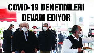 Kartal’da Covid-19 Denetimleri Devam Ediyor