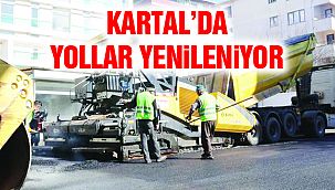 Kartal'da Yollar Yenileniyor