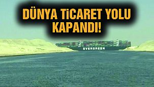 Süveyş Kanalı'nda Gemi Karaya Oturdu!