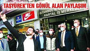 Taşyürek'ten Gönül Alan Paylaşım