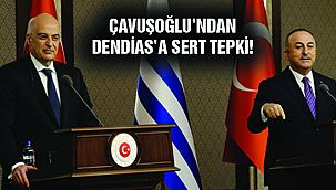 Bakan Çavuşoğlu'ndan Dendias'a Sert Tepki