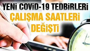 Çalışma Saatleri Değişti!