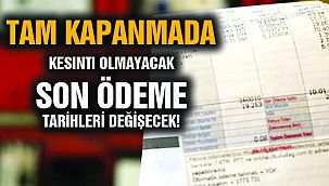 Tam Kapanmada Kesilmeyecek!