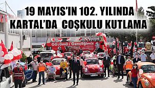 19 Mayıs’ın 102. Yılına Kartal’da Coşkulu Kutlama