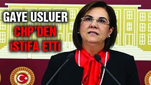 Gaye Usluer CHP'den İstifa Etti!