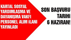Kartal Sosyal Yardımlaşma Ve Dayanışma Vakfı Personel Alım İlanı Yayınladı